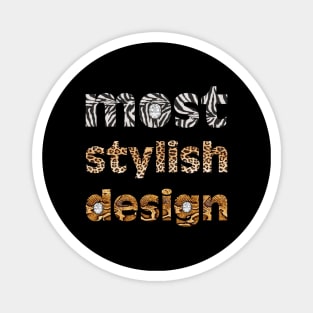 Мost stylish design Magnet